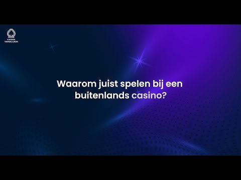 Beste Online Buitenlandse Casinos voor Nederlandse Spielers: Top Internationale Casino's Om Te Bekennen